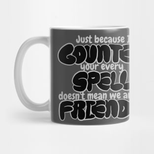 Counter Spell Friends | MTG Counterspell T Shirt Mug